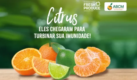 IFPA e ABCM lançam Campanha de Citrus 2026 para impulsionar o consumo de frutas cítricas no varejo