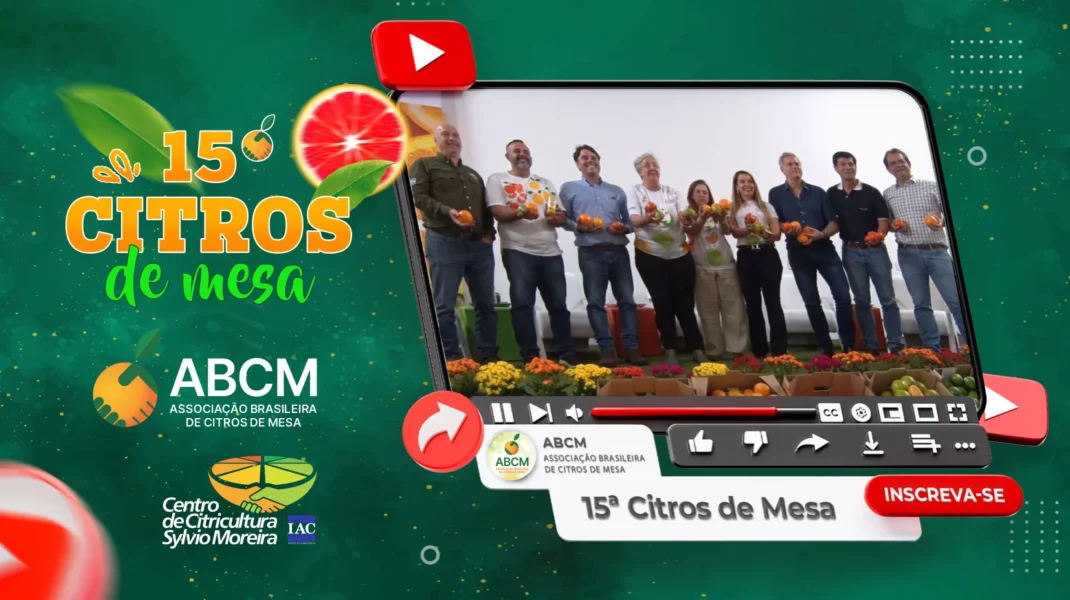 Assista às Palestras Técnicas da 15ª Citros de Mesa em nosso canal