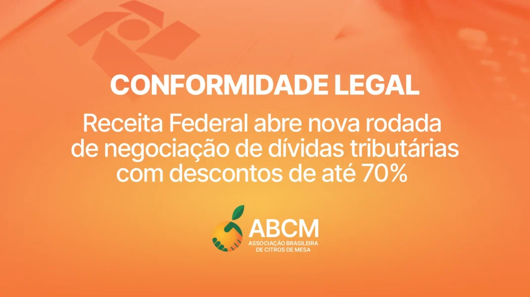 CONFORMIDADE LEGAL: Receita Federal abre nova rodada de negociação de dívidas tributárias com descontos de até 70%