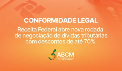 CONFORMIDADE LEGAL: Receita Federal abre nova rodada de negociação de dívidas tributárias com descontos de até 70%